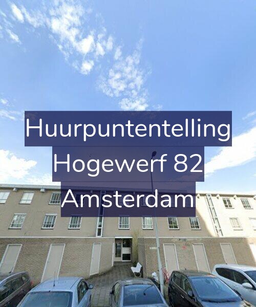 Foto gevel Huurpuntentelling voor Hogewerf 82, Amsterdam