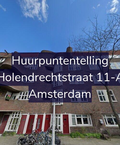Foto gevel Huurpuntentelling voor Holendrechtstraat 11-A, Amsterdam