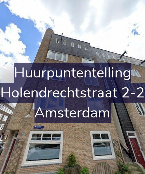 Foto gevel Huurpuntentelling voor Holendrechtstraat 2-2, Amsterdam