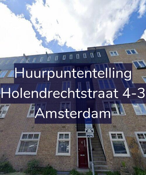 Foto gevel Huurpuntentelling voor Holendrechtstraat 4-3, Amsterdam