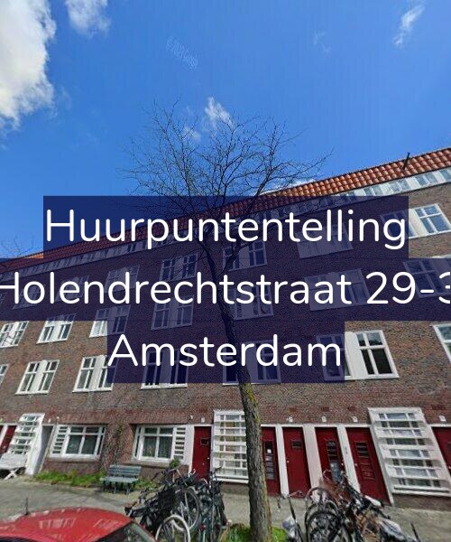 Foto gevel Huurpuntentelling voor Holendrechtstraat 29-3, Amsterdam