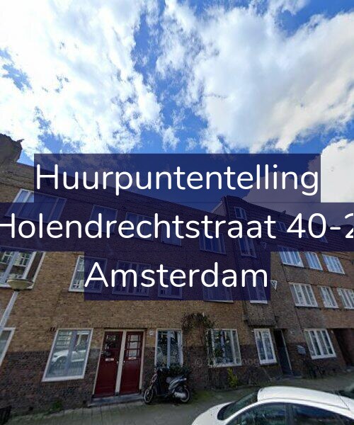 Foto gevel Huurpuntentelling voor Holendrechtstraat 40-2, Amsterdam
