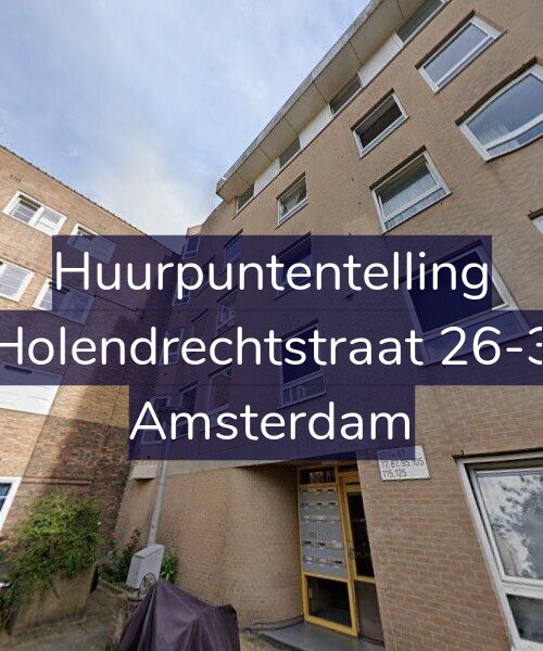 Foto gevel Huurpuntentelling voor Holendrechtstraat 26-3, Amsterdam