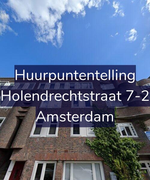 Foto gevel Huurpuntentelling voor Holendrechtstraat 7-2, Amsterdam