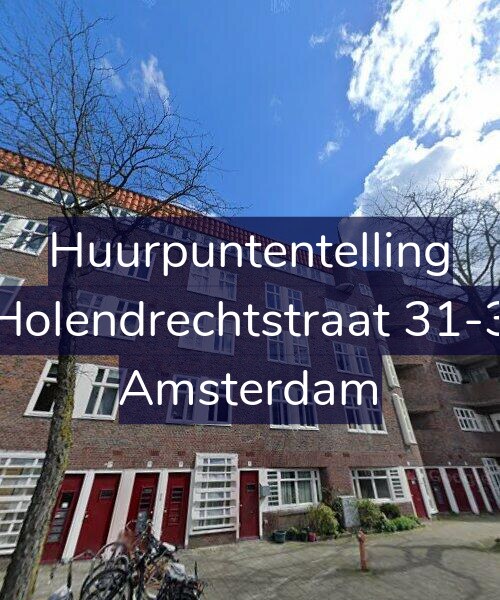 Foto gevel Huurpuntentelling voor Holendrechtstraat 31-3, Amsterdam