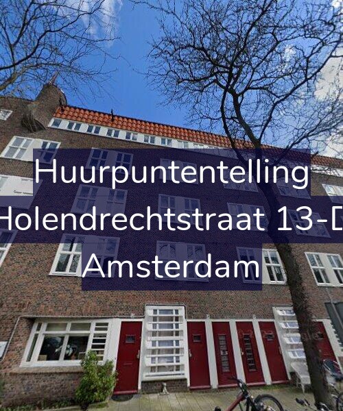 Foto gevel Huurpuntentelling voor Holendrechtstraat 13-D, Amsterdam