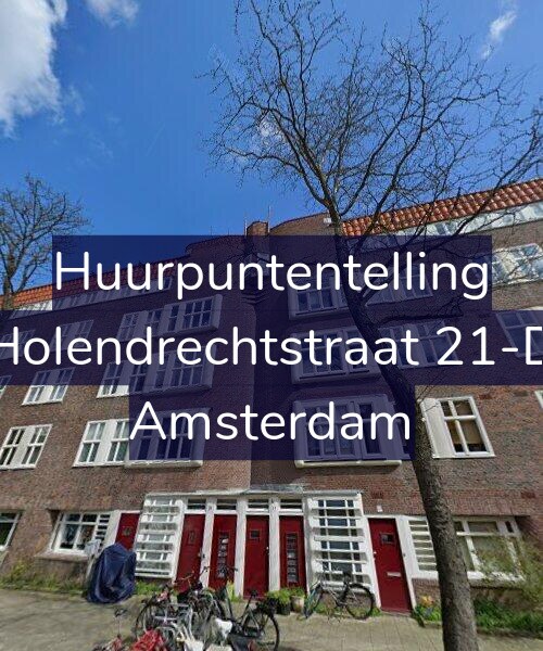 Foto gevel Huurpuntentelling voor Holendrechtstraat 21-D, Amsterdam