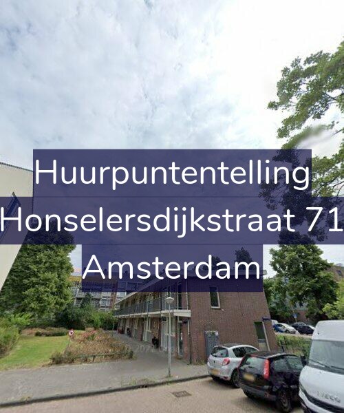 Foto gevel Huurpuntentelling voor Honselersdijkstraat 71, Amsterdam