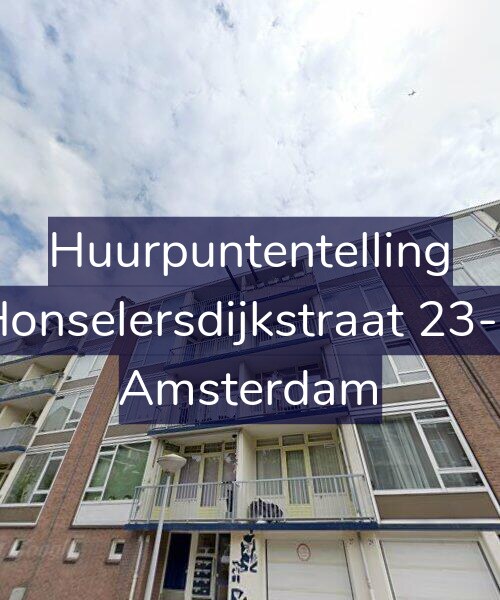 Foto gevel Huurpuntentelling voor Honselersdijkstraat 23-2, Amsterdam