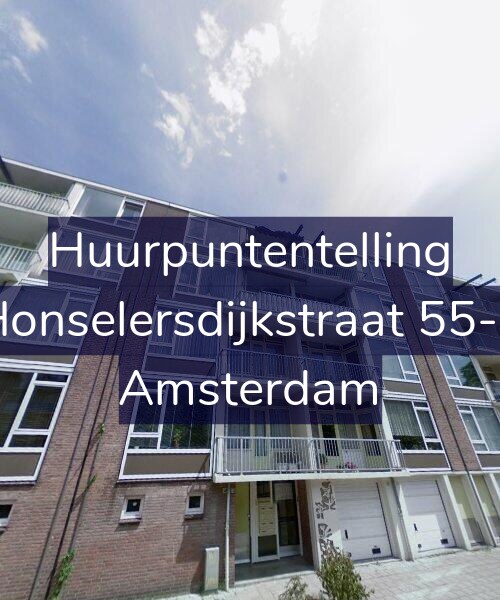 Foto gevel Huurpuntentelling voor Honselersdijkstraat 55-2, Amsterdam