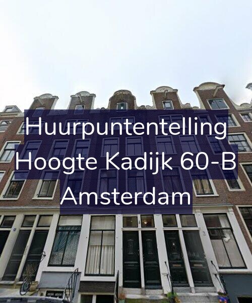 Foto gevel Huurpuntentelling voor Hoogte Kadijk 60-B, Amsterdam