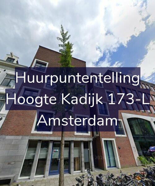 Foto gevel Huurpuntentelling voor Hoogte Kadijk 173-L, Amsterdam