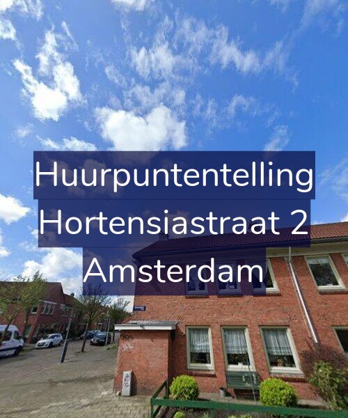 Foto gevel Huurpuntentelling voor Hortensiastraat 2, Amsterdam