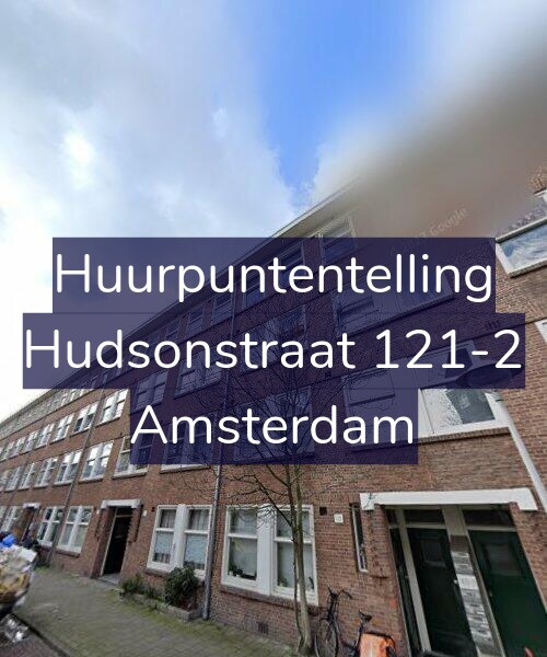 Foto gevel Huurpuntentelling voor Hudsonstraat 121-2, Amsterdam