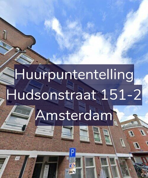 Foto gevel Huurpuntentelling voor Hudsonstraat 151-2, Amsterdam