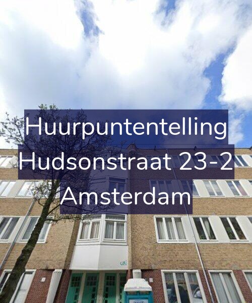 Foto gevel Huurpuntentelling voor Hudsonstraat 23-2, Amsterdam