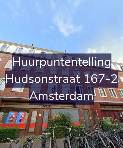 Foto gevel Huurpuntentelling voor Hudsonstraat 167-2, Amsterdam