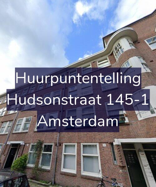 Foto gevel Huurpuntentelling voor Hudsonstraat 145-1, Amsterdam