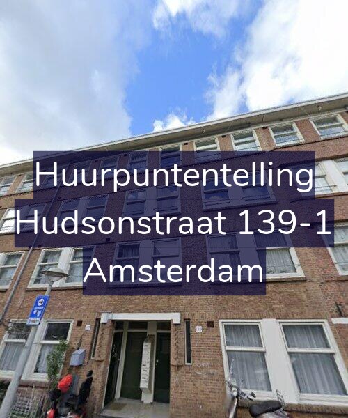 Foto gevel Huurpuntentelling voor Hudsonstraat 139-1, Amsterdam