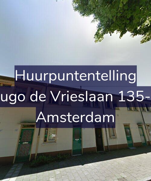 Foto gevel Huurpuntentelling voor Hugo de Vrieslaan 135-H, Amsterdam