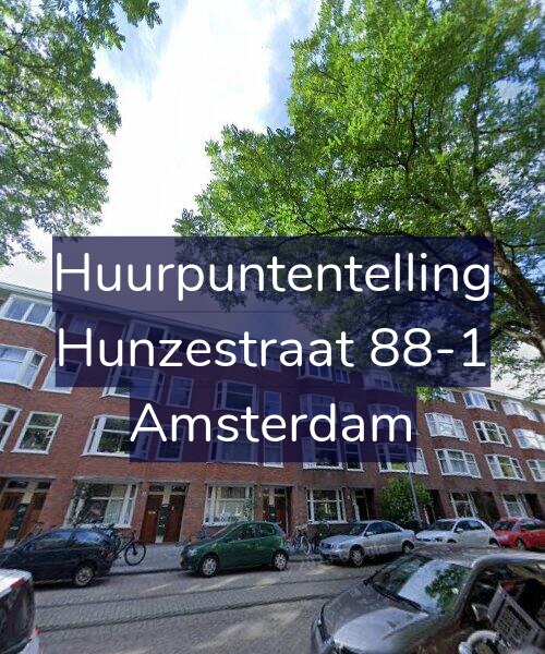 Foto gevel Huurpuntentelling voor Hunzestraat 88-1, Amsterdam