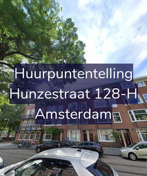 Foto gevel Huurpuntentelling voor Hunzestraat 128-H, Amsterdam