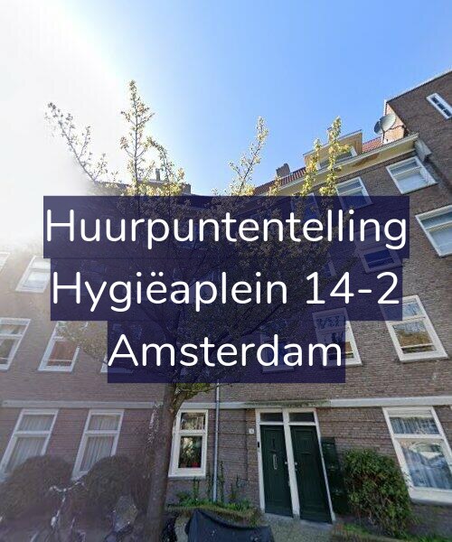 Foto gevel Huurpuntentelling voor Hygiëaplein 14-2, Amsterdam