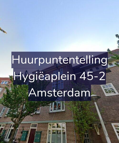 Foto gevel Huurpuntentelling voor Hygiëaplein 45-2, Amsterdam