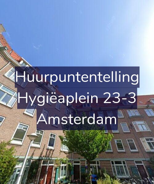 Foto gevel Huurpuntentelling voor Hygiëaplein 23-3, Amsterdam