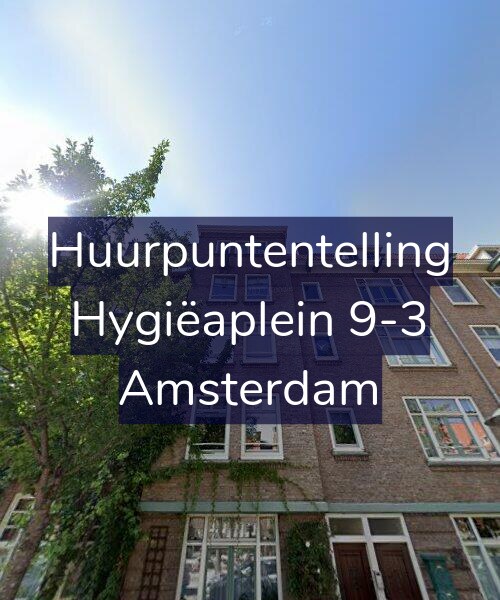 Foto gevel Huurpuntentelling voor Hygiëaplein 9-3, Amsterdam