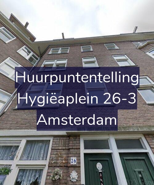 Foto gevel Huurpuntentelling voor Hygiëaplein 26-3, Amsterdam