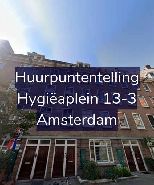 Foto gevel Huurpuntentelling voor Hygiëaplein 13-3, Amsterdam