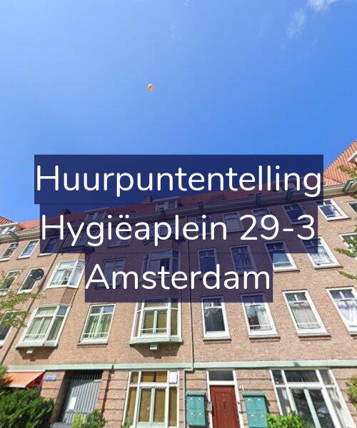 Foto gevel Huurpuntentelling voor Hygiëaplein 29-3, Amsterdam