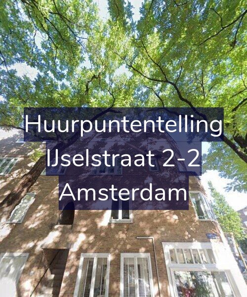 Foto gevel Huurpuntentelling voor IJselstraat 2-2, Amsterdam