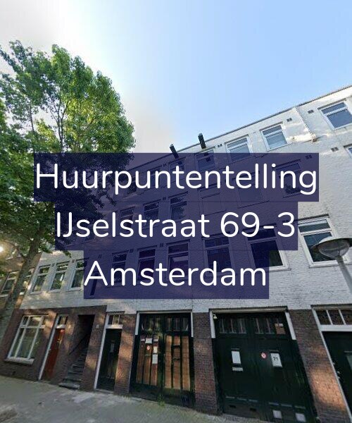 Foto gevel Huurpuntentelling voor IJselstraat 69-3, Amsterdam