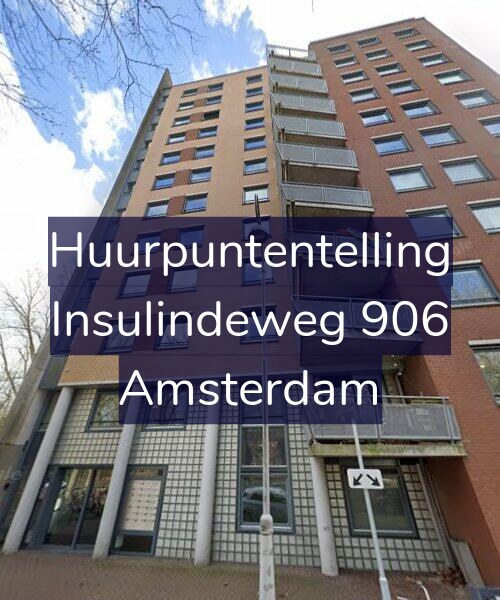 Foto gevel Huurpuntentelling voor Insulindeweg 906, Amsterdam