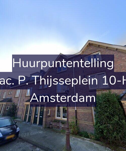 Foto gevel Huurpuntentelling voor Jac. P. Thijsseplein 10-H, Amsterdam