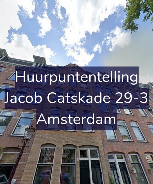 Foto gevel Huurpuntentelling voor Jacob Catskade 29-3, Amsterdam