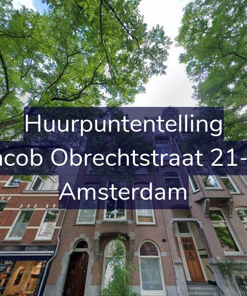 Foto gevel Huurpuntentelling voor Jacob Obrechtstraat 21-2, Amsterdam