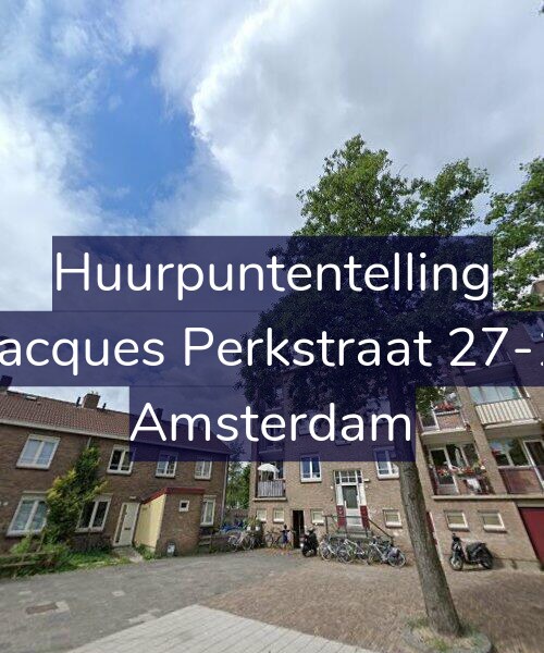 Foto gevel Huurpuntentelling voor Jacques Perkstraat 27-1, Amsterdam
