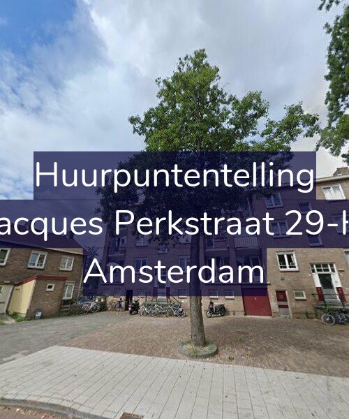 Foto gevel Huurpuntentelling voor Jacques Perkstraat 29-H, Amsterdam