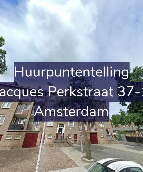 Foto gevel Huurpuntentelling voor Jacques Perkstraat 37-1, Amsterdam