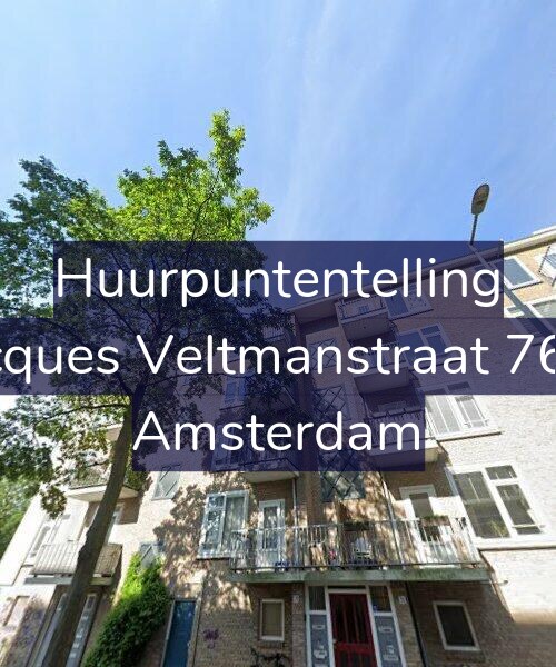 Foto gevel Huurpuntentelling voor Jacques Veltmanstraat 76-2, Amsterdam