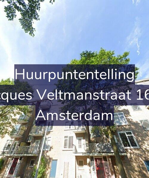 Foto gevel Huurpuntentelling voor Jacques Veltmanstraat 16-3, Amsterdam