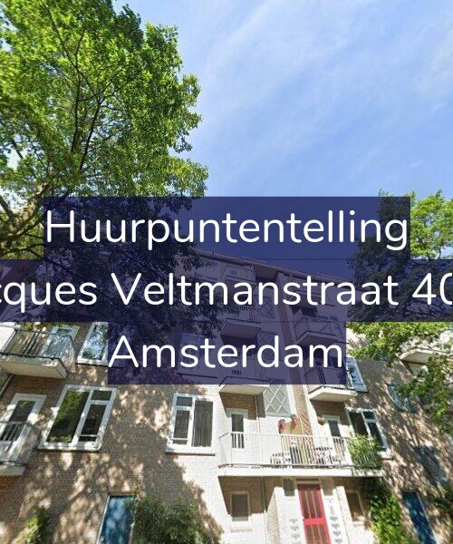 Foto gevel Huurpuntentelling voor Jacques Veltmanstraat 40-2, Amsterdam