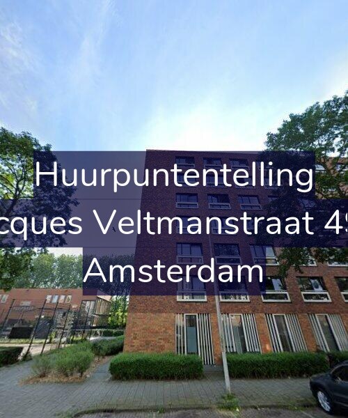 Foto gevel Huurpuntentelling voor Jacques Veltmanstraat 491, Amsterdam