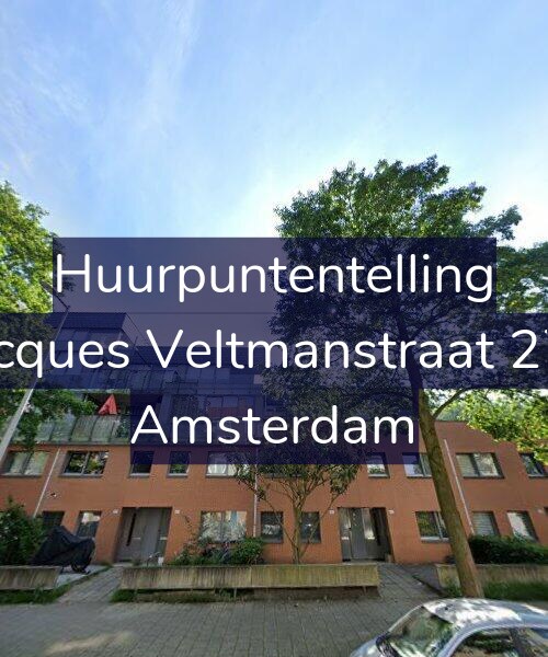 Foto gevel Huurpuntentelling voor Jacques Veltmanstraat 275, Amsterdam