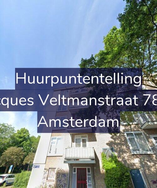 Foto gevel Huurpuntentelling voor Jacques Veltmanstraat 78-3, Amsterdam