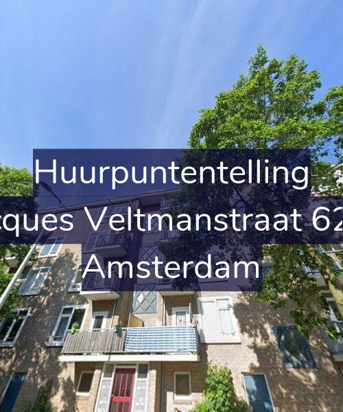 Foto gevel Huurpuntentelling voor Jacques Veltmanstraat 62-2, Amsterdam