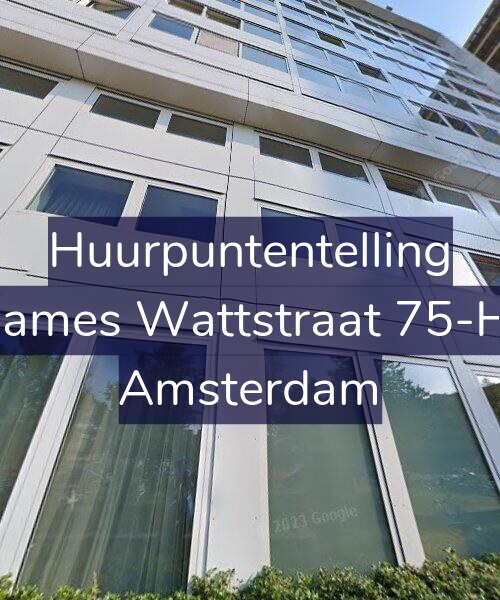 Foto gevel Huurpuntentelling voor James Wattstraat 75-H, Amsterdam